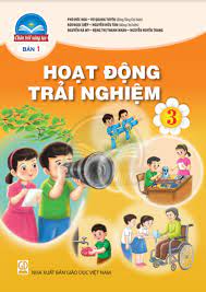 Hoạt Động Trải Nghiệm 3 (Chân trời sáng tạo)